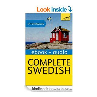 Complete Swedish Teach Yourself Audio eBook (Kindle Enhanced Edition) (Teach Yourself Audio eBooks) eBook Vera Croghan, Ivo Holmqvist Kindle Store