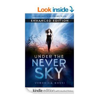 Under the Never Sky Enhanced Edition eBook Veronica Rossi Kindle Store