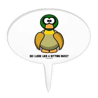 Do I Look Like A Sitting Duck? (Cartoon Like Duck) Cake Topper