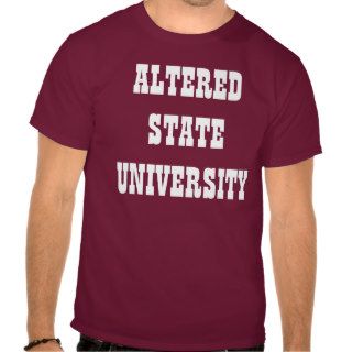 Altered State University tshirt
