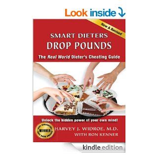 SMART DIETERS DROP POUNDS   Kindle edition by Harvey Widroe MD, Ron Kenner. Health, Fitness & Dieting Kindle eBooks @ .