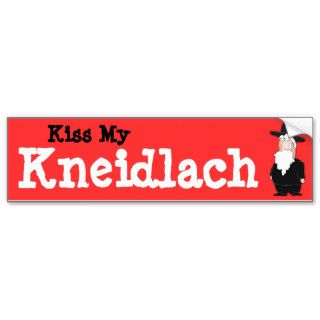 Kiss my Kneidlach ("Matza Balls") Bumper sticker