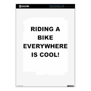 RIDING A BIKE EVERYWHERE IS COOL.png Skin For iPad 2