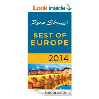 Rick Steves Best of Europe 2014 eBook Rick Steves Kindle Store