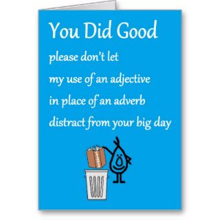 You Did Good   a funny Congratulations Poem Greeting Cards