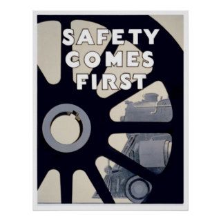 Safety Comes First   Public Safety Posters