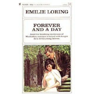 Forever and a Day (Loring #34) Emilie Loring Books