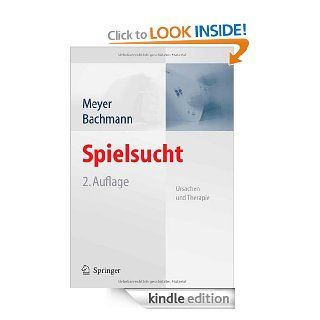Spielsucht Ursachen und Therapie (German Edition) eBook Gerhard Meyer, Meinolf Bachmann Kindle Store