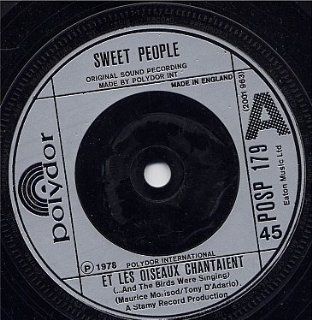Et Les Oiseaux Chantaient (And The Birds Were Singing)   Sweet People 7" 45 Music
