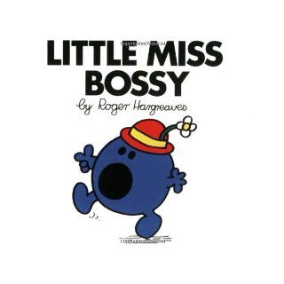 Little Miss Bossy (Mr. Men and Little Miss) Roger Hargreaves 9780843174236 Books