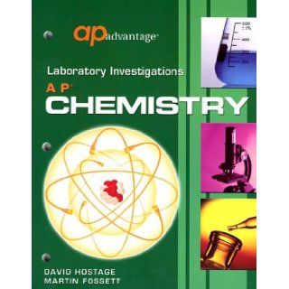 Laboratory Investigations AP Chemistry David Hostage, Martin Fossett 9781413804898 Books