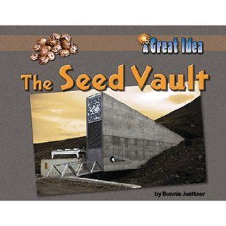 * A GREAT IDEA THE SEED VAULT   Early Childhood Development Products