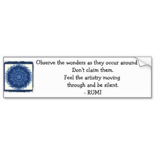 Rumi sayings and quotes about WONDERS Bumper Stickers
