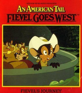 Fievel Goes West Fievel's Journey (American Tail) Charles Swenson 9780448402048 Books