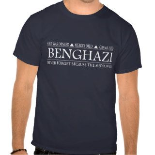 Never Forget Benghazi Tees