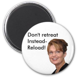 Sarah Palin    Don't Retreat Instead reload Magnet