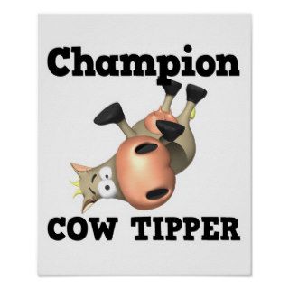 Champion Cow Tipper Posters
