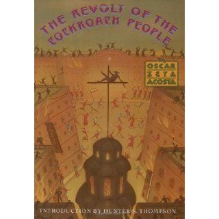 The Revolt of the Cockroach People by Oscar Zeta Acosta published by Vintage (1989) Books