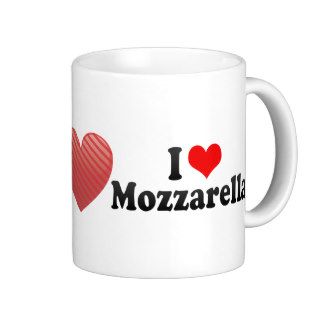 I Love Mozzarella Coffee Mug