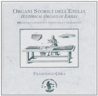 Organi Storici Dell'emilia Music