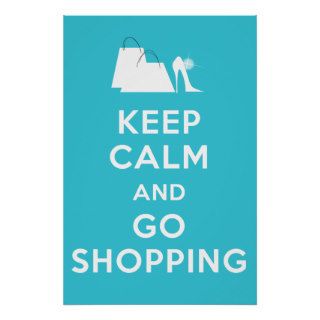 Keep Calm and Go Shopping   Blue Posters