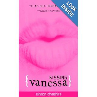 Kissing Vanessa Simon Cheshire 9780440238942 Books