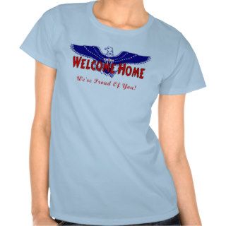 A Military Welcome Home Tshirts