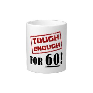 60th Birthday (Tough Enough) Extra Large Mugs