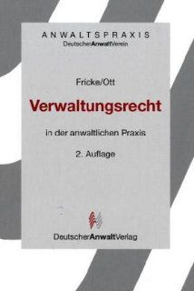 Verwaltungsrecht in der anwaltlichen Praxis (Anwaltspraxis) (German Edition) 9783824001675 Books