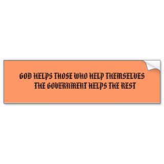 GOD HELPS THOSE WHO HELP THEMSELVES BUMPER STICKER