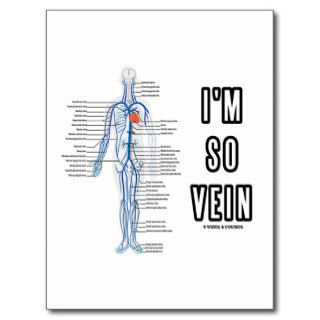 I'm So Vein (Vain / Vein Circulatory System Humor) Postcards