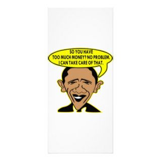 Obama So YOU Have Too Much Money Rack Card