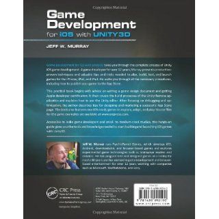 Game Development for iOS with Unity3D Jeff W. Murray 9781439892190 Books