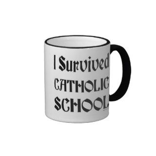 I Survived Catholic School Saying Coffee Mug