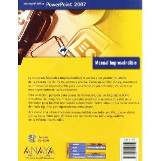 Manual imprescindible de PowerPoint 2007/ PowerPoint 2007 Essential Guide (Manual Imprescindible/ Essential Manual) (Spanish Edition) Francisco Gonzalez Paz 9788441521551 Books