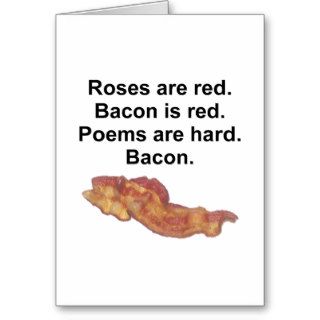 Bacon Poem Greeting Card