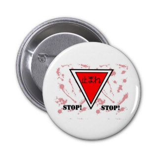 Japanese Stop Sign Pinback Button