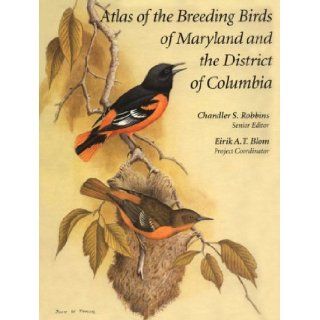 Atlas of the Breeding Birds of Maryland and the District of Columbia (Pitt Series in Nature & Natural History) Chandler S. Robbins 9780822939238 Books