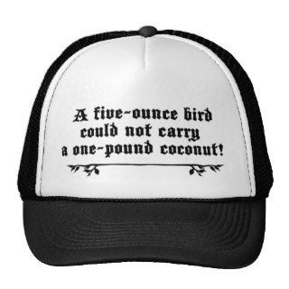 A five ounce bird could not carry a one pound coco mesh hats