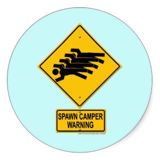 Spawn Camper Warning Sign Round Sticker