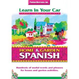 Learn in Your Car Home & Garden Spanish (Spanish Edition) Inc. Penton Overseas 9781591254249 Books