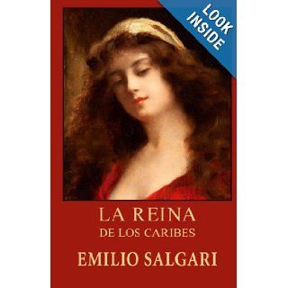 La reina de los Caribes (Spanish Edition) Emilio Salgari 9781492283041 Books