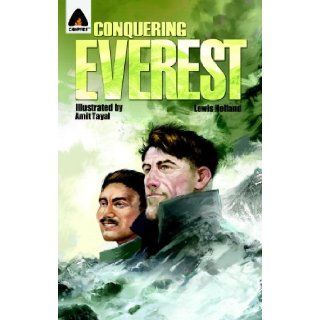 Conquering Everest The Lives of Edmund Hillary and Tenzing Norgay A Graphic Novel (Campfire Graphic Novels) Lewis Helfand, Amit Tayal 9789380741246 Books