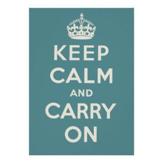 Keep Calm And Carry On Print