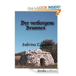 Der verborgene Brunnen (German Edition) eBook Sabrina Capitani  Kindle Store