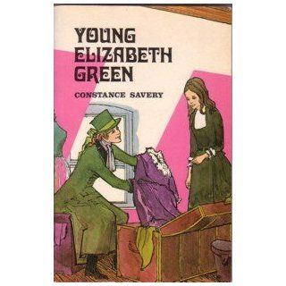 Young Elizabeth Green (Gateway Series) Constance Savery 9780718821937 Books