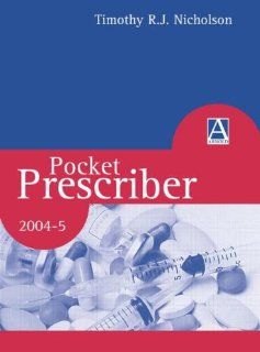 Pocket Prescriber (9780340811511) Timothy Richard Joseph Nichols Books