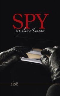 Spy in da House (9781491809235) Rise Books