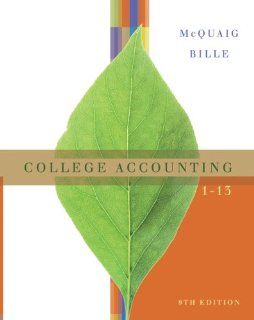 College Accounting, Chapters 1 13 (9780618824182) Douglas J. McQuaig, Patricia A. Bille Books