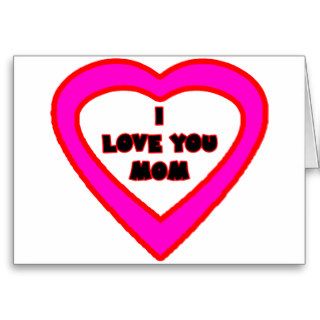 I Love You MOM Magenta  Heart The MUSEUM Gi Greeting Cards
